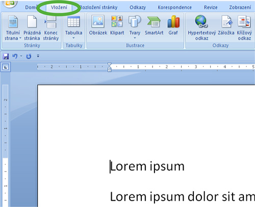 Obr. 6: MS Word 2007 – Přepnutí na panel Vložení