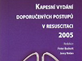 Kapesní vydání doporučených postupů v resuscitaci 2005