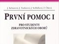 První pomoc I pro studenty zdravotnických oborů