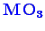 \bgroup\color{blue}$ \mathbf {MO_{3}}$\egroup