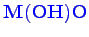 \bgroup\color{blue}$ \mathbf {M(OH)O}$\egroup