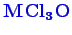 \bgroup\color{blue}$ \mathbf {MCl_{3}O}$\egroup