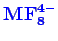 \bgroup\color{blue}$ \mathbf{MF_{8}^{4-}}$\egroup