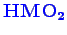 \bgroup\color{blue}$ \mathbf {HMO_{2}}$\egroup