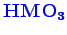 \bgroup\color{blue}$ \mathbf {HMO_{3}}$\egroup