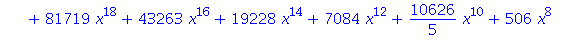 x^2+12*x^4+92*x^6+1/25*x^50+x^48+12*x^46+92*x^44+506*x^42+10626/5*x^40+7084*x^38+19228*x^36+43263*x^34+81719*x^32+653752/5*x^30+178296*x^28+208012*x^26+208012*x^24+178296*x^22+653752/5*x^20+81719*x^18...