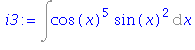 (Typesetting:-mprintslash)([i3 := Int(cos(x)^5*sin(x)^2, x)], [Int(cos(x)^5*sin(x)^2, x)])