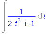 Int(1/(2*t^2+1), t)