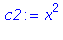 (Typesetting:-mprintslash)([c2 := x^2], [x^2])