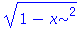 (1-x^2)^(1/2)