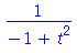 1/(-1+t^2)