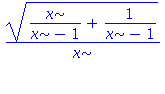 (x/(x-1)+1/(x-1))^(1/2)/x