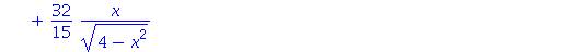 -8/15*x*(4-x^2)^(1/2)+4/15*x^3/(4-x^2)^(1/2)+4/5*x^3*(4-x^2)^(1/2)-1/5*x^5/(4-x^2)^(1/2)+32/15*x/(4-x^2)^(1/2)