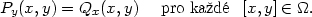 Py(x,y) = Qx(x, y) pro kaˇzdé [x,y] ∈ Ω. 