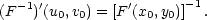 (F −1)′(u0,v0) = [F ′(x0,y0)]−1. 