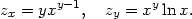 zx = yxy −1, zy = xy ln x. 