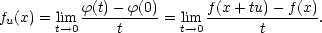 fu(x) = lim ϕ(t)−-ϕ(0) = lim f(x+-tu)−-f(x). t→0 t t→0 t 