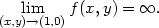 (x,ly)im→(1,0)f (x,y) = ∞. 