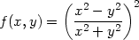  ( 2 2)2 f(x,y) = x--−-y- x2 + y2 