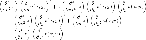 ( 2 ) ( )2 ( 2 ) ( ) ( ) ∂--z -∂-u( x,y) + 2 -∂---z -∂-v(x, y) ∂--u(x,y ) ∂u2 ∂y ∂u∂v ∂y ∂y ( ∂2 ) ( ∂ )2 ( ∂ ) ( ∂2 ) + --2-z ---v(x,y) + ---z --2-u(x,y ) ( ∂v ) ( ∂y ) ∂u ∂y ∂-- ∂2-- + ∂v z ∂y2 v(x,y) 