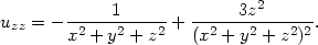  1 3z2 uzz = −-2----2---2-+ --2----2---2-2. x + y + z (x + y + z ) 