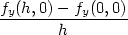 fy(h,0)−-fy(0,0) h