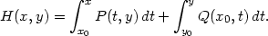  ∫ x ∫ y H(x, y) = P (t,y) dt+ Q(x0, t)dt. x0 y0 