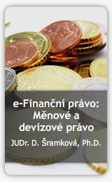 e-Finanční právo: Měnové a devizové právo