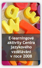 E-learningové aktivity Centra jazykového vzdělávání v roce 2008