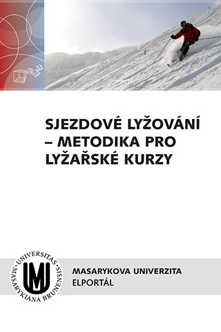 Sjezdové lyžování – metodika pro lyžařské kurzy