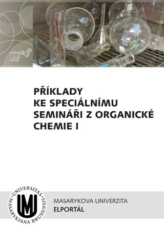 Příklady ke Speciálnímu semináři z organické chemie I