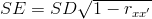 SE=SD\sqrt{1-r_{xx'}}