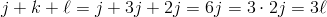 j+k+\ell=j+3j+2j=6j=3\cdot2j=3\ell