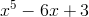 x^5-6x+3